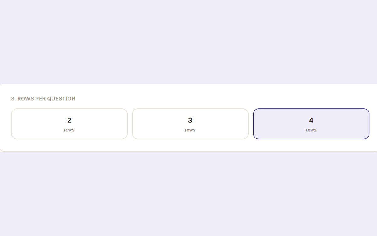 Screenshot of the rows-per-question picker: 2, 3, or 4 rows